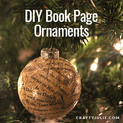 DIY Book Page Ornament | CraftyJulie